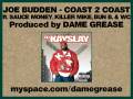 Joe Budden - Coast 2 Coast Gangstas ft. Sauce Money, Killer Mike, Bun B, & WC