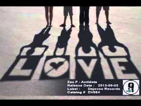 Zac F -  Antidote [Athan K Remix ] (Dejavoo Records)