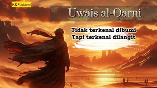 Download lagu Kisah Uwais al-Qarni,tak terkenal dibumi terkenal dilangit mp3