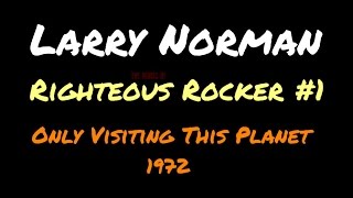 Larry Norman - Righteous Rocker #1 - (Hard Rock Version)