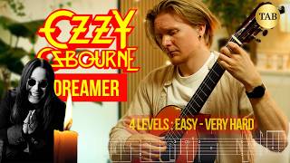 RIP : Ozzy Osbourne - Dreamer | 1 Easy - 4 Very Hard | Guitar cover | TABS
