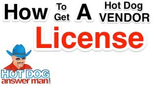 Getting A Hot Dog Vendor Permit / License  -  Saved My Life 002