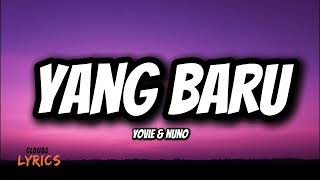 Download lagu Yang Baru - Yovie & Nuno (Lirik) mp3