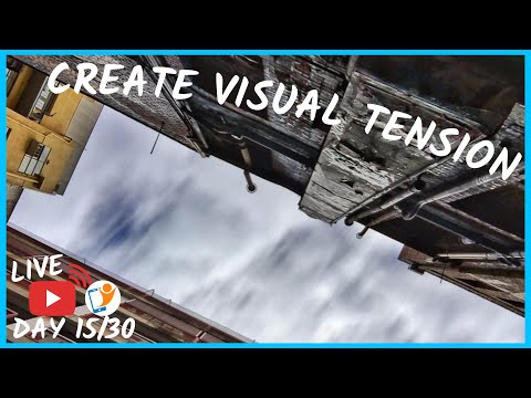 Add Visual Tension for Engagement | Daily Photo Composition Tips | Day 15/30 Live