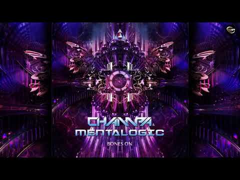 Champa & Mentalogic - Bones On