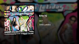 OV7 ― Eres Tú ⟦𝔼𝕡𝕚𝕔𝕖𝕟𝕥𝕣𝕠⟧