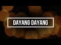 Dayang Dayang Song W Lyrics