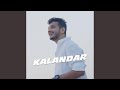 Kalandar (feat. Farhan Khan)