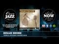 Dinah Shore - There'll Be Some Changes Made (1946)