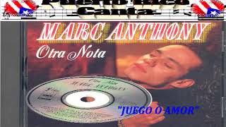 Marc Anthony (Salsero Boricua) &quot;Juego o Amor&quot;