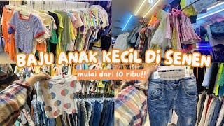 BAJU ANAK DI PASAR SENEN CUMA 10 RIBUAN!!