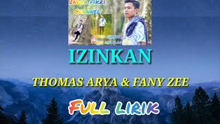 Download lagu THOMAS ARYA FEAT FANNY ZEE (IZINKAN) |2020 mp3