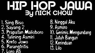 Download lagu HIP HOP JAWA FULL ALBUM TERBARU 2018 by Nick Chow ( bukan NDX AKA) mp3