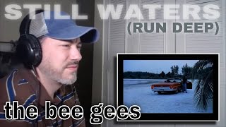 Bee Gees - Still Waters (Run Deep)  |  REACTION