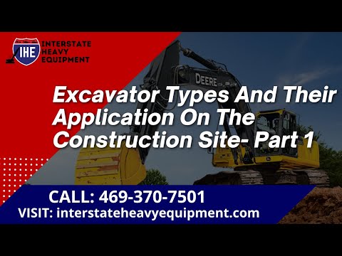 , title : 'Excavator Types and Their Application on the Construction Site Part-1'