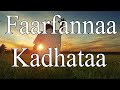 Farfannaa Kadhataa Walitti Fufaa