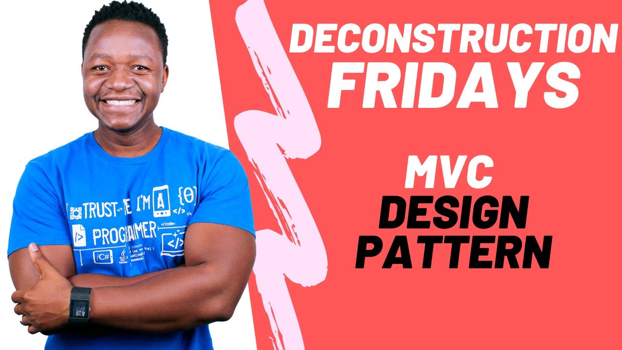 MVC Design Pattern - Build Robust Software