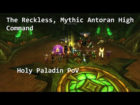 The Reckless, Mythic Antoran High Command Kill