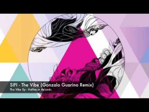 SIFI - The Vibe (Gonzalo Guarino Remix).m4v