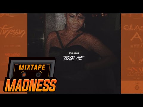 Belly Squad - Told Me (Prod. By G.A) | @MixtapeMadness