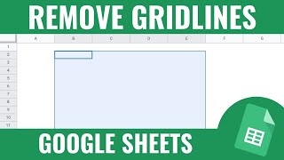 How to Remove Gridlines in Google Sheets