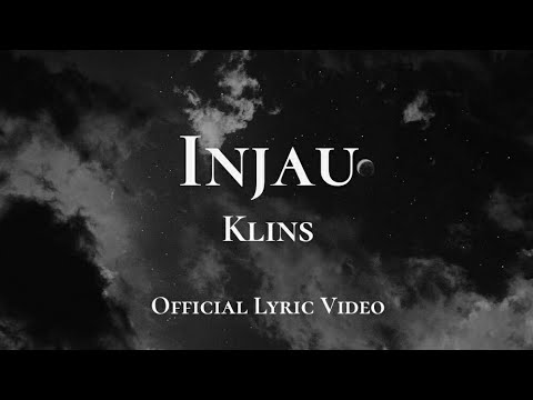 Klins - Injau (Official Lyric Video)