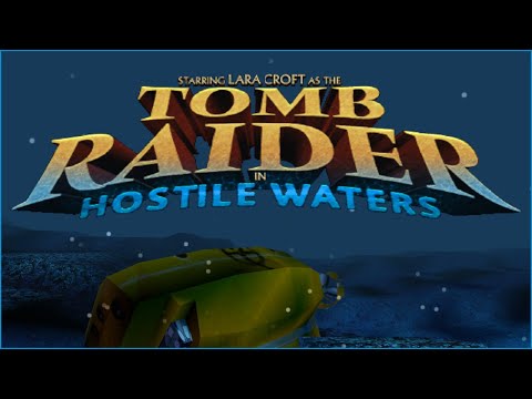 Hostile Waters - The BEST Water TRLE Ever Made?