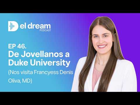 De Jovellanos a Duke University | Ep. 46