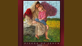 Pieces of Jesus