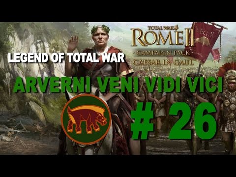 Total War: Rome II CiG - Arverni Veni Vidi Vici Part 26