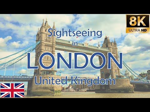 Sightseeing in London / Top Attractions & Walking Tour [8K Ultra HD]