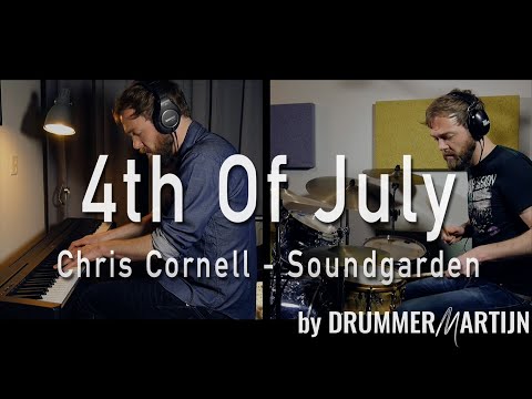 Soundgarden / Chris Cornell - 4th Of July // cover by DrummerMartijn