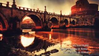 Michael Bublé - On An Evening In Roma
