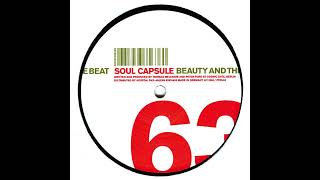 Soul Capsule - Beauty And The Beat [PERL 63]