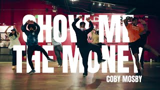 Show Me The Money -  Petey Pablo / Choreography Coby Mosby