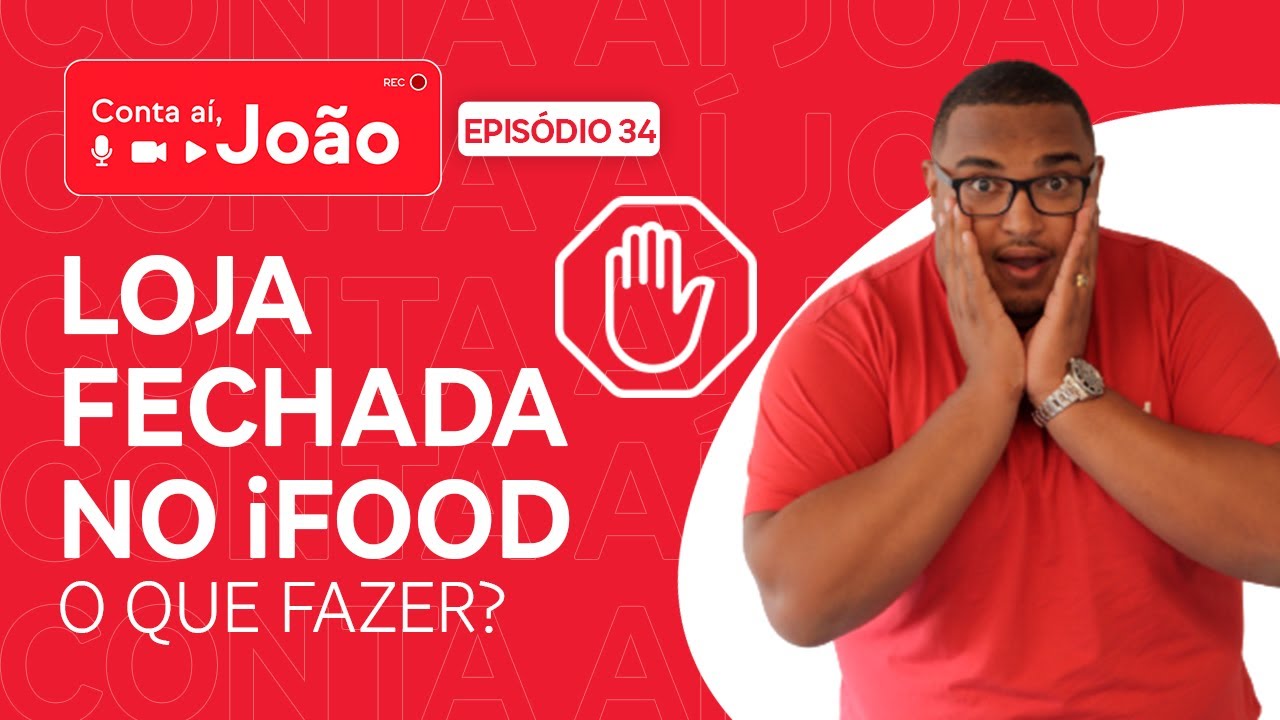 Loja fechada no iFood: o que pode ser e como resolver?