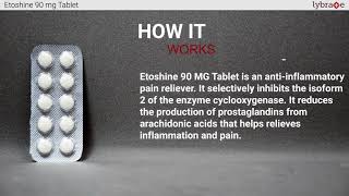 Etoshine 90 mg Tablet: Uses and Side Effects | How it Works | 2019 Medicine Guide | Lybrate