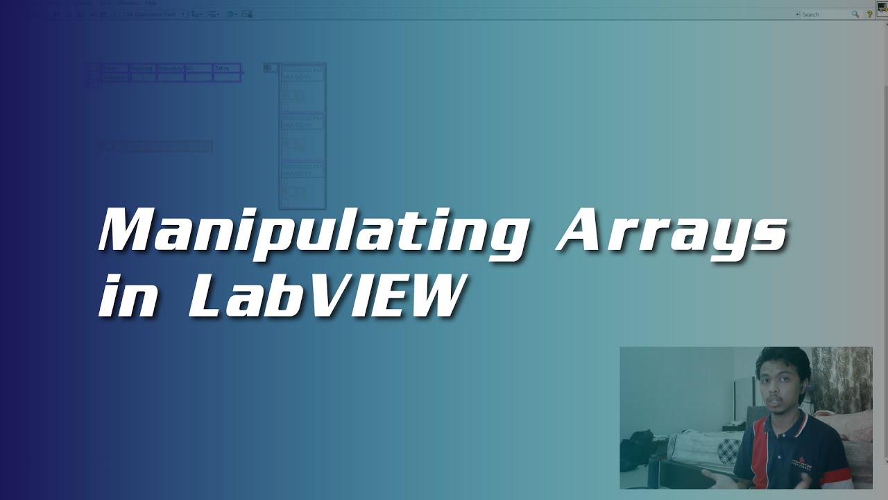 Tutorial on Manipulating Arrays in LabVIEW