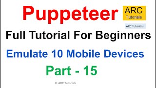 Puppeteer Tutorial #15 | Emulate 10 iPhone, iPad Devices | Setup Mobile Devices