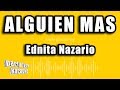 Ednita Nazario - Alguien Mas (Versión Karaoke)