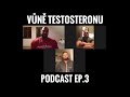 Dva a půl chlapa / Vůně Testosteronu / Podcast Ep.3