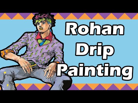 「Thus Spoke Rohan Kishibe」Episode 11: Drip Painting Style Part 1 and 2 - JOKAKAKA