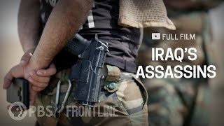 Iraq's Assassins (full documentary) | FRONTLINE