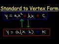 Standard Form to Vertex Form - Quadratic Equations
