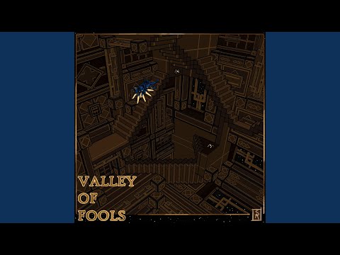 Valley Of Fools (From "Fraudulence Vol. 1")