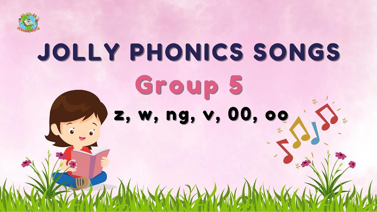 Jolly Phonics Songs - Group 5 (z,w,ing,v,00/oo) #primaryworld #jollyphonics #phonics
