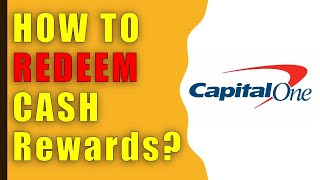 How to redeem Capital One Credit Card Rewards?