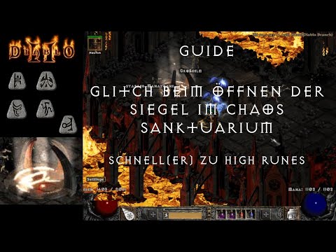 Diablo 2 - Guide: Glitch when opening seals in the Chaos Sanctuary - farm high runes faster