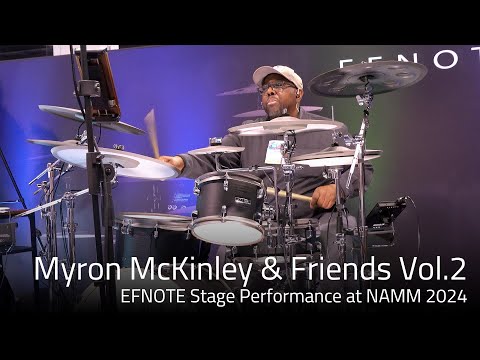 Myron McKinley & Friends feat. Marvin Smitty Smith Vol.2 | EFNOTE Stage Performance at NAMM 2024