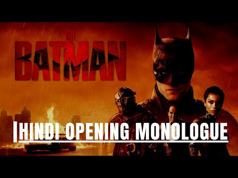 The Batman Hindi Opening Monologue/Dialogue 